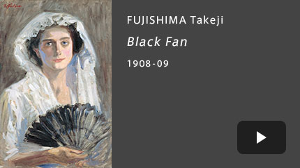 FUJISHIMA Takeji Black Fan, 1908-09